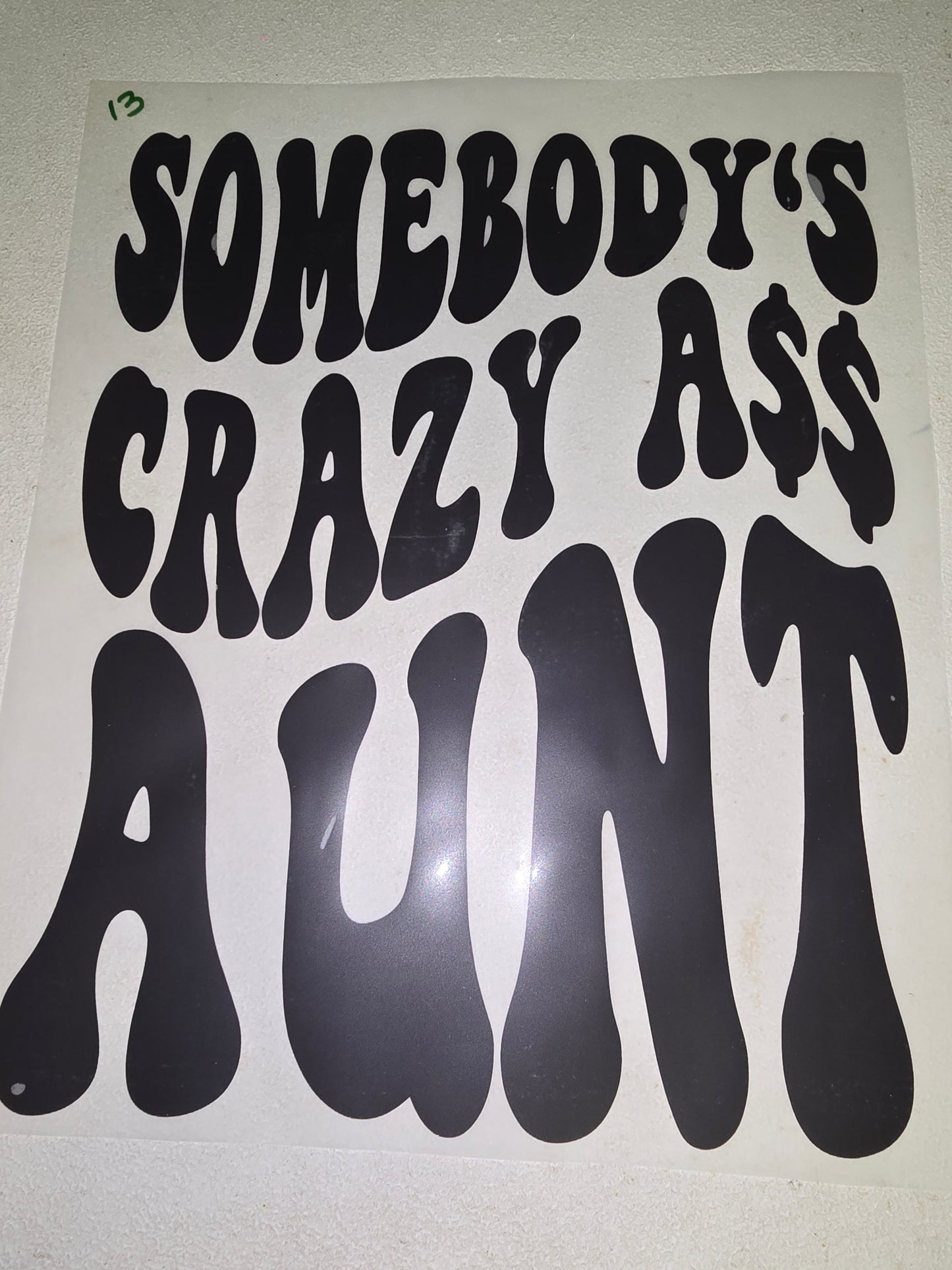 Heat Transfers - Aunt, Uncle, Siblings, Friends, Toddlers, Best Friends, Boyfriend